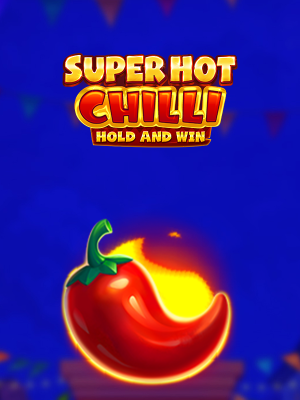 Super Hot Chilli