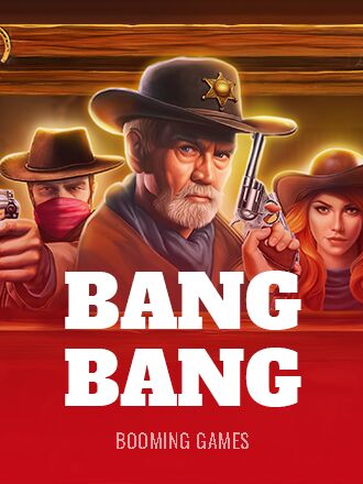 Bang Bang